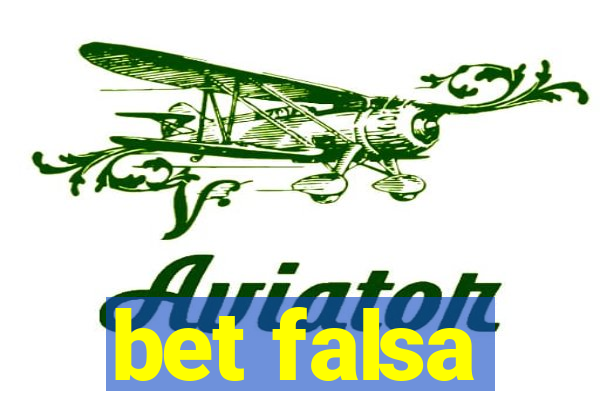 bet falsa